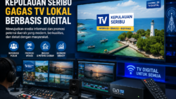Ilustrasi konsep televisi lokal berbasis digital untuk mendukung publikasi pemerintah dan promosi potensi Kepulauan Seribu.